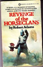 Revenge of the Horseclans (Horseclans, No. 3) - Robert Adams