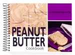 Peanut Butter Cookbook: 101 Recipes with Peanut Butter - Cq Products