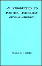 Political Astrology: An Introduction - James Carter