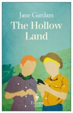 The Hollow Land - Jane Gardam