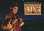 Benjamin's Sling - Eileen M. Berry, Craig Oesterling