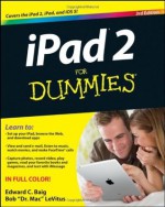 iPad 2 For Dummies - Edward C. Baig, Bob LeVitus