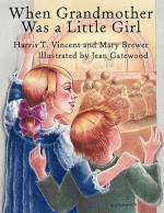 When Grandmother Was a Little Girl - Harris T. Vincent, Mary Brewer