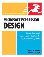 Microsoft Expression Design for Windows: Visual QuickStart Guide - Blatnet, Jeff Carlson, Blatnet