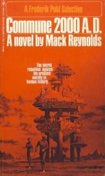 Commune 2000 A. D. - Mack Reynolds