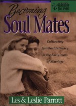 Becoming Soul Mates - Les Parrott