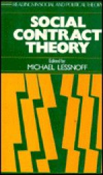 Social Contract Theory - Michael Lessnoff