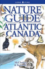 Nature Guide to Atlantic Canada - Erin McCloskey