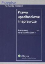 Prawo upadłościowe i naprawcze - Małgorzata Buczna