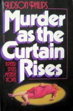 Murder as the Curtain Rises - Judson Philips