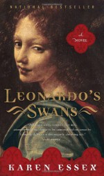 Leonardo's Swans - Karen Essex