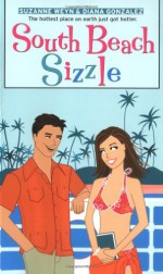 South Beach Sizzle - Suzanne Weyn, Diana Gonzales