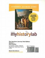 MyHistory Lab with Pearson eText Student Access Code Card for the American Journey, Brief Edition, Volumes 1 (standalone) - David R. Goldfield, Carl E. Abbott, Virginia Dejohn Anderson, Jo Ann E. Argersinger, Peter H. Argersinger, William L. Barney, Robert M. Weir