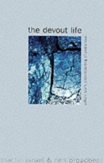 Devout Life: William Law's Understanding of Divine Love - Martin Israel