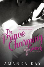 The Prince Charming Search - Amanda Kay, Brenda Wright