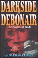 Darkside of Debonair - Barbara Davis, Pauline Ernest