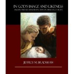 In God's Image and Likeness: Ancient and Modern Perspectives on the Book of Moses 4 Volume Set - Jeffrey M. Bradshaw