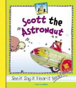 Scott the Astronaut - Tracy Kompelien