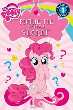 My Little Pony: Pinkie Pie Keeps a Secret (Passport to Reading Level 1) - Magnolia Belle