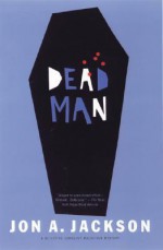 Deadman: A Detective Sergeant Mulheisen Mystery - Jon A. Jackson