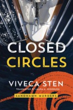 Closed Circles (Sandhamn Murders) - Viveca Sten, Laura A. Wideburg