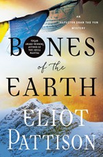 Bones of the Earth (Inspector Shan #10) - Eliot Pattison