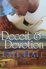 Deceit and Devotion - Faye Hall