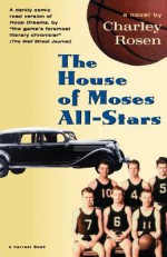 The House of Moses All-Stars - Charley Rosen