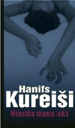 Mīlestība skumju laikā - Hanif Kureishi, Silvija Brice, Māris Ābele, Hanifs Kureiši