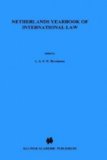 Netherlands Yearbook of International Law, 1997, Vol XXVIII - T M C Asser Instituut, L. Barnhoorn, Avril McDonald