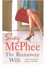 The Runaway Wife - Susy McPhee