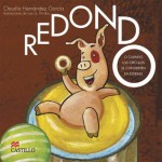 Redondo: O Cuando los Circulos Se Convierten en Esferas - Claudia Hernández, Leon Camarena