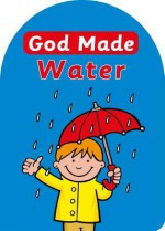 God Made Water - Catherine MacKenzie, Andy Robb