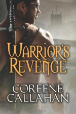 Warrior's Revenge - Coreene Callahan