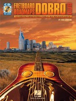 Fretboard Roadmaps - Dobro(tm) Guitar: The Essential Guitar Patterns That All the Pros Know and Use [With CD Includes 46 Demonstration Tracks] - Fred Sokolow