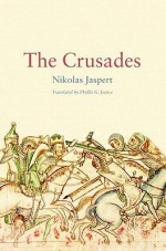 The Crusades - Nikolas Jaspert