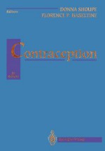 Contraception (GIP - Gynaecology in Practice) - Donna Shoupe