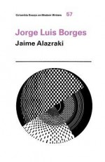 Jorge Luis Borges - Jaime Alazraki