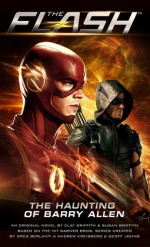 Flash: The Haunting of Barry Allen - Clay Griffith, Susan Griffith