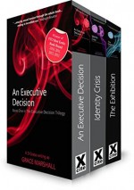 An Executive Decision Trilogy Box Set - Grace Marshall