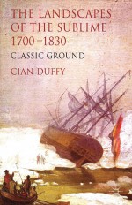 The Landscapes of the Sublime 1700-1830: Classic Ground - Cian Duffy