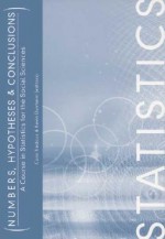 Numbers, Hypotheses and Conclusions: A Course in Statistics for the Social Sciences - Colin Tredoux, Kevin Durrheim