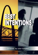 Best Intentions - Julie Compton