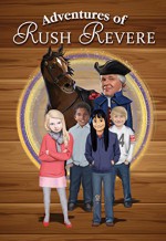 Adventures of Rush Revere: Rush Revere and the Brave Pilgrims, Rush Revere and the First Patriots, Rush Revere and the American Revolution - Rush Limbaugh, Kathryn Adams Limbaugh