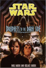 Prophets of the Dark Side - Paul Davids, Hollace Davids