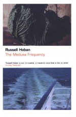 The Medusa Frequency - Russell Hoban