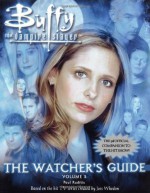 Buffy the Vampire Slayer: The Watcher's Guide, Volume 3 - Paul Ruditis, Christopher Golden, Nancy Holder, Keith R. DeCandido