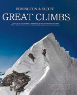 Great Climbs: Mountaineer and Himalayan Climber 2 Book Set - Chris Bonington, Doug Scott