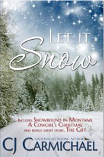 Let It Snow! - C.J. Carmichael