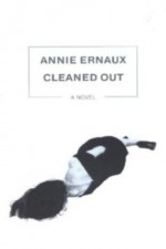 Cleaned Out - Annie Ernaux